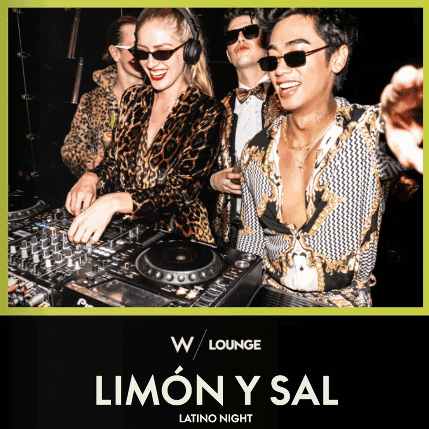 LIMÓN Y SAL AT W LOUNGE